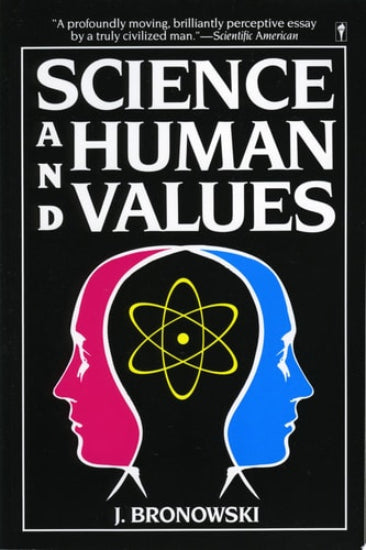 Book cover of 'Science and Human Values' by J. Bronowski with a stylized illustration of two faces and an atom symbol.