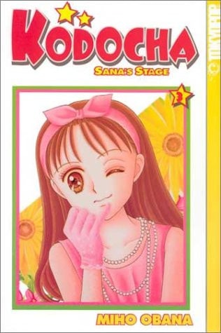 Kodocha: Sana's Stage {Volume-3} by Miho Obana