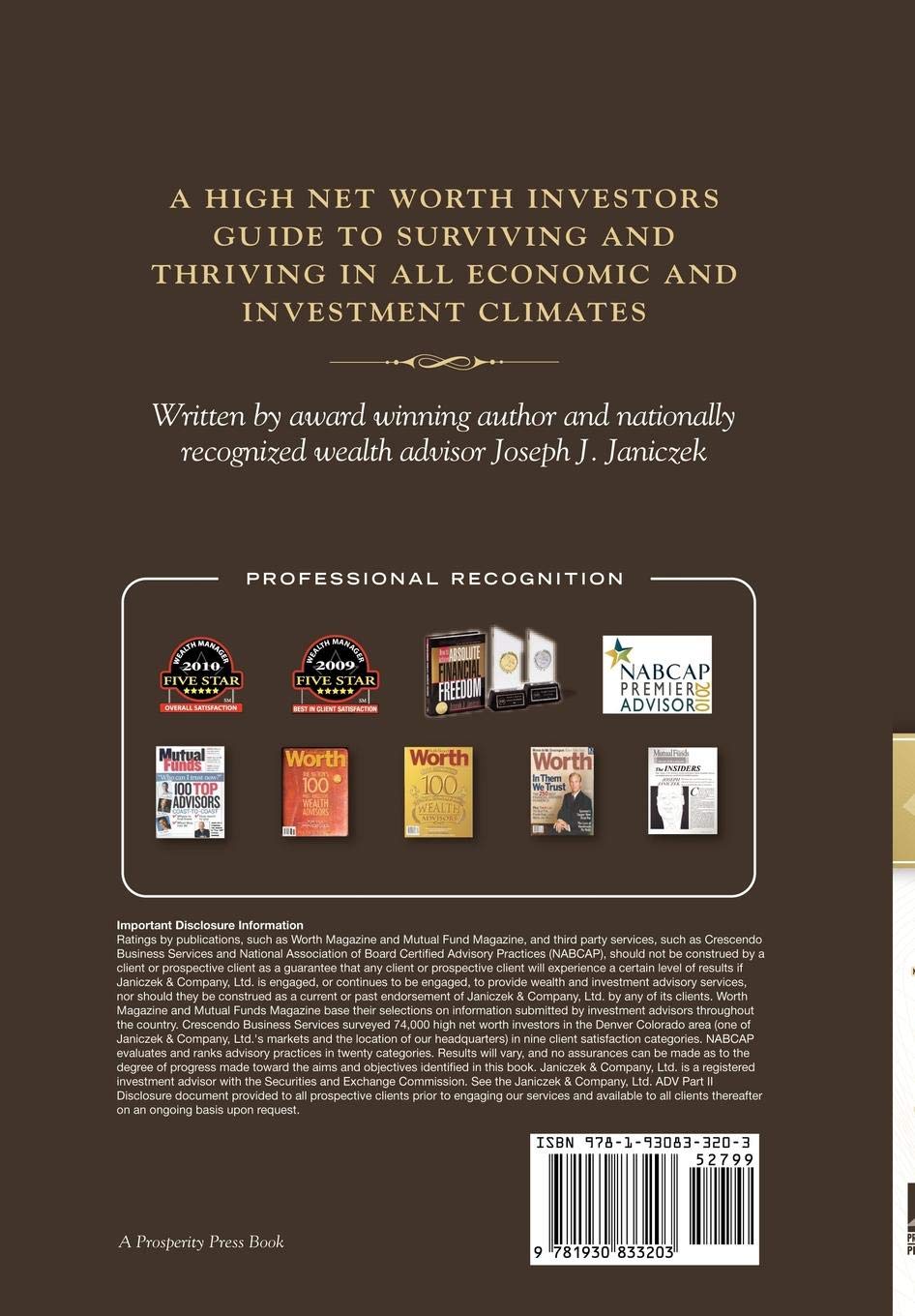 Back cover of a book titled 'Investing from a Position of Strength: A High Net Worth Investors Guide to Surviving and Thriving in All Economic and Investment Climates' by Joseph J. Janiczek with author information and professional recognition logos.