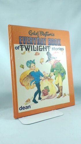 Enid Blyton's Everyday Book of Twilight Stories | Dean Books