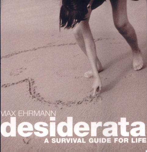Book cover of 'desiderata' by Max Ehrmann with a person walking on sand.