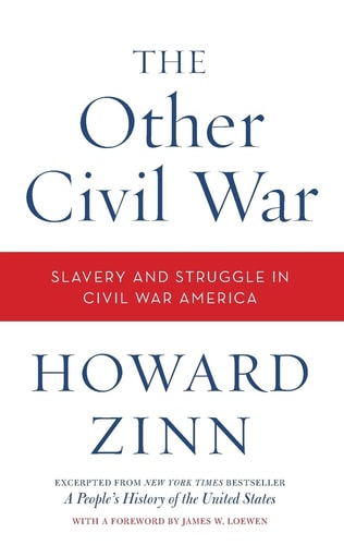 The Other Civil War | Howard Zinn