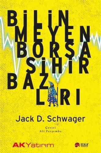 Bilinmeyen Borsa Sihirrbazi | Jack D. Schwager
