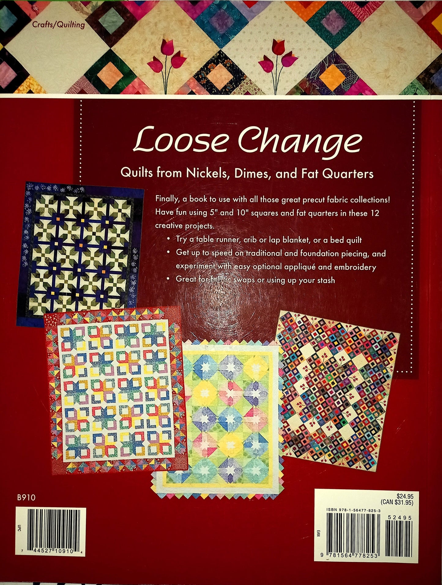 Loose Change: Quilts from Nickels, Dimes, and Fat Quarters