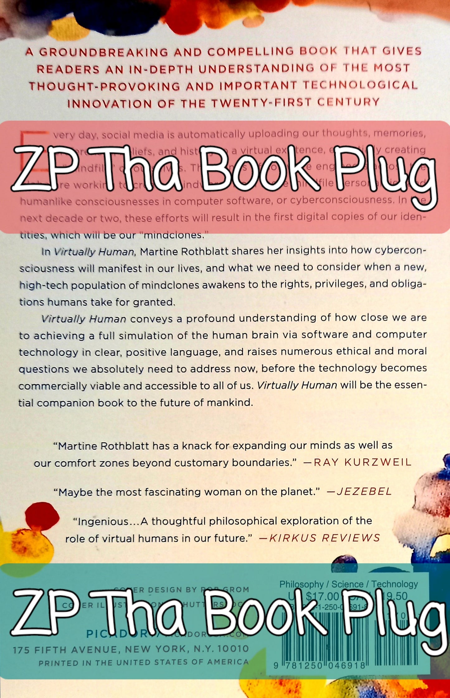 Virtually Human: The Promise—and the Peril—of Digital Immortality by Martine Rothblatt