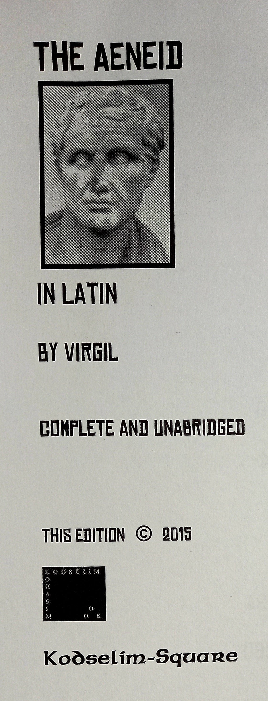 The Aeneid: In Latin by Virgil