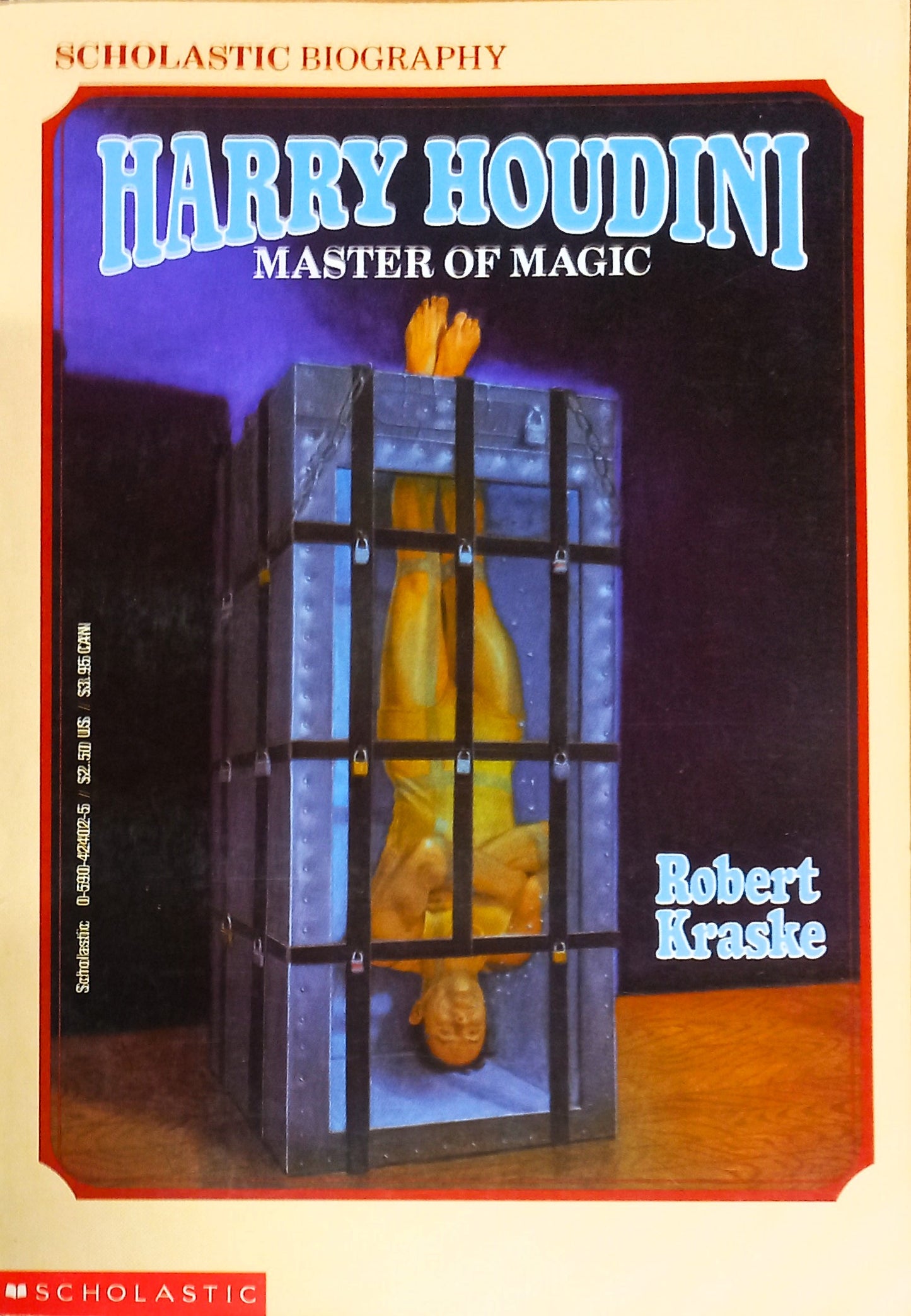 Harry Houdini: Master of Magic by Robert Kraske