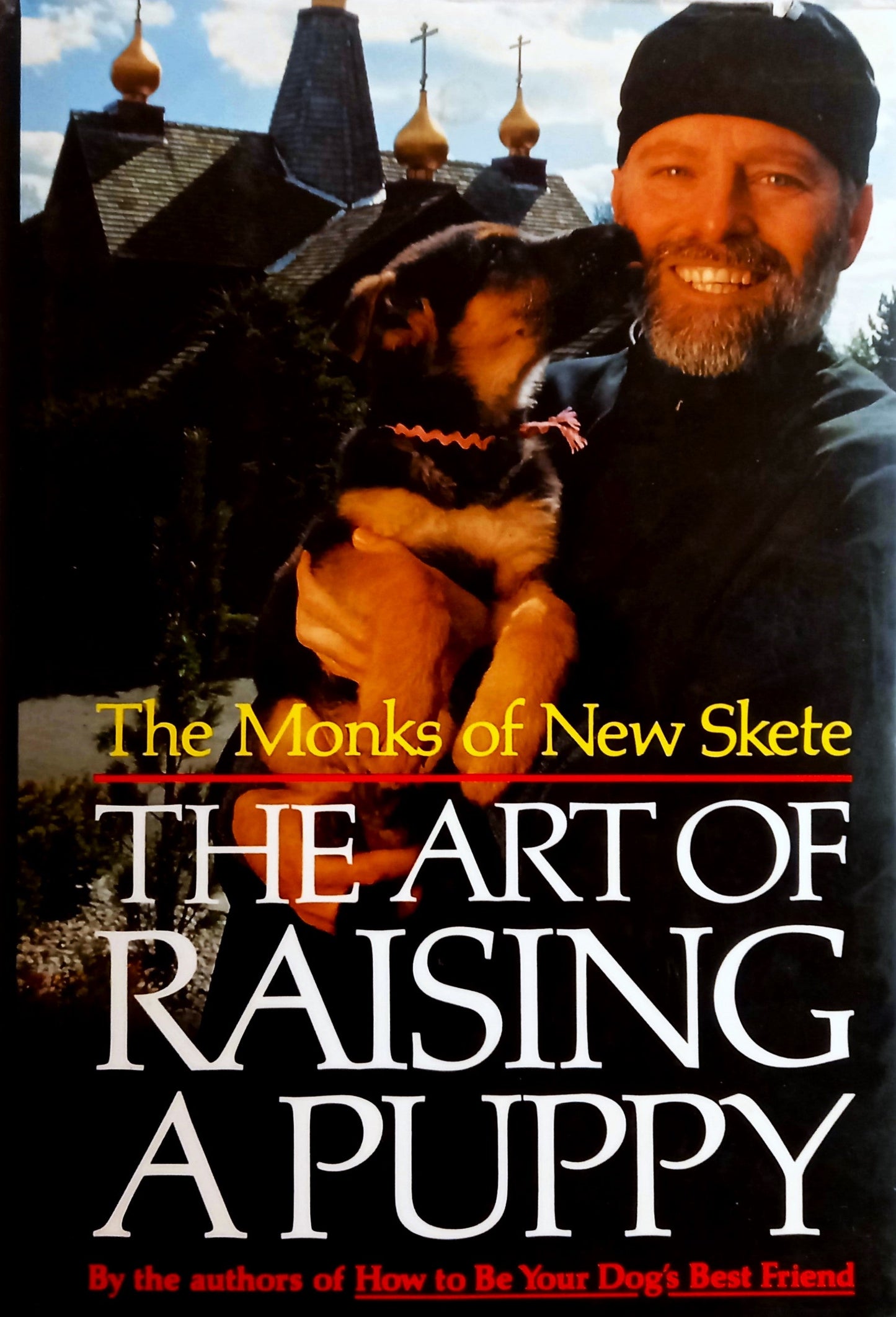 The Art of Raising a Puppy by The Monks of New Skete