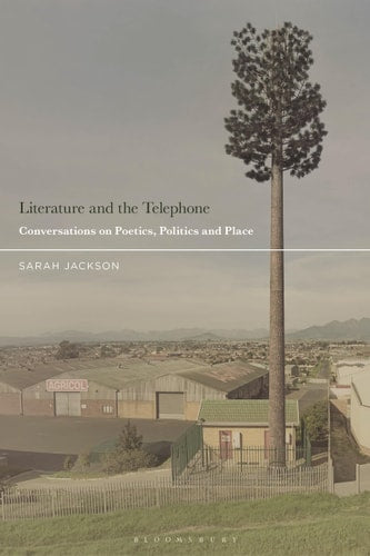 Literature and the Telephone by Sarah Jackson