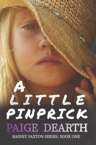 A Little Pinprick by Paige Dearth