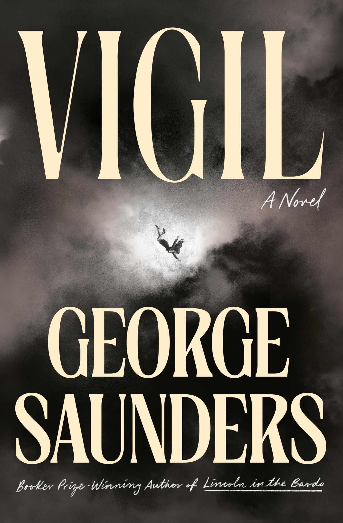Vigil: A Novel by George Saunders