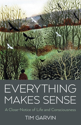 Everything Makes Sense by Tim Garvin