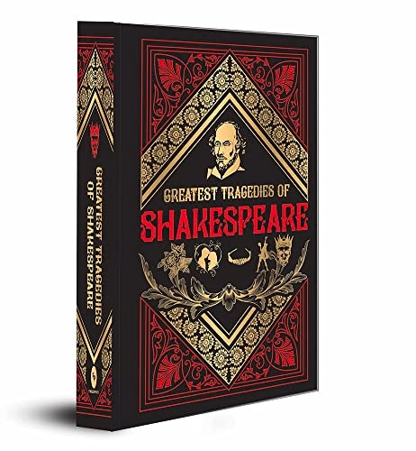 Greatest Tragedies of Shakespeare by William Shakespeare