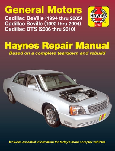 Cadillac DeVille (94-05), Seville (92-04), & DTS (06-10) Haynes Repair Manual by Haynes