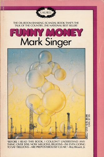 Book cover of 'Funny Money' by Mark Singer with a pink border and oil rig illustration.