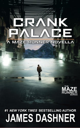 Book cover of 'Crank Palace' by James Dashner featuring a person standing in a dark, industrial setting.