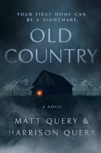 Old Country: A Novel | Matt Query & Harrison Query