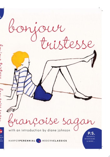 Bonjour Tristesse: A Novel by Francoise Sagan