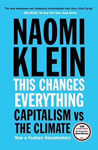 This Changes Everything by Naomi Klein