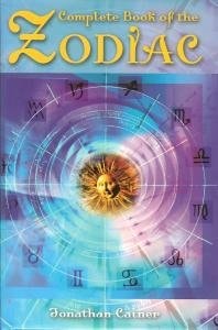 Complete Book of the Zodiac by Jonathan Cainer