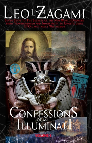 Book cover of 'Confessions of an Illuminati' by Leo Lyon Zagami with various symbols and imagery.
