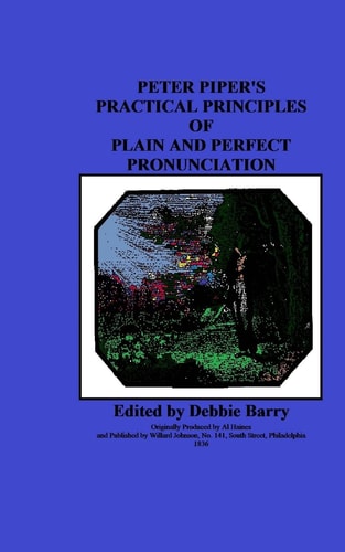 Book cover of 'Peter Piper's Practical Principles of Plain and Perfect Pronunciation' with a pixelated image of people on a blue background.