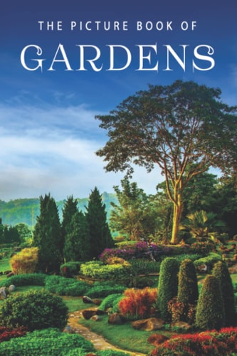 The Picture Book of Gardens by Sunny Street Books