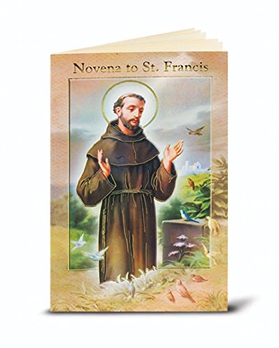 Novena to St. Francis, Catholic Prayerbook, Patron Saint of Animals & Catholic Action by unknown author