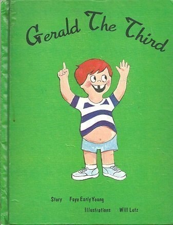 Gerald the Third by Faye Early Young