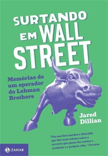 Surtando Em Wall Street: Em Portugues do Brasil | Jared Dillian