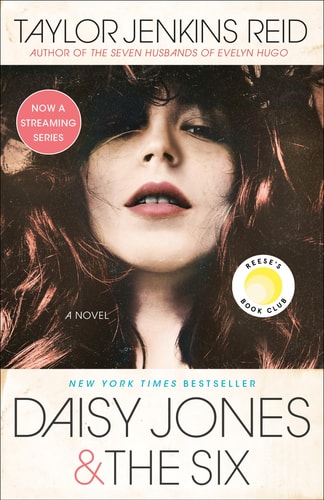 Daisy Jones & The Six: Reese's Book Club A Novel by Taylor Jenkins Reid