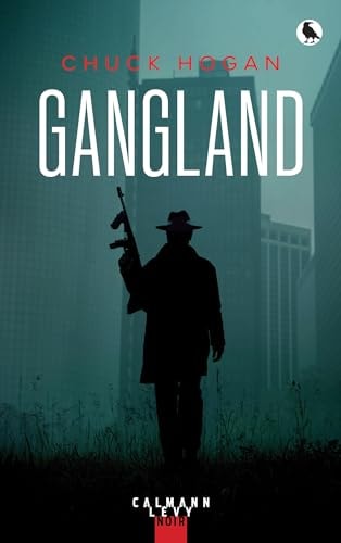 Gangland | Chuck Hogan