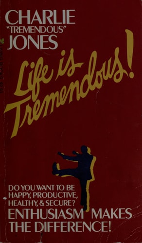 Life Is Tremendous | Charlie Jones