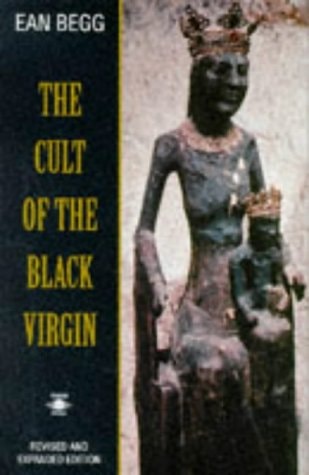The Cult of the Black Virgin | Ean Begg