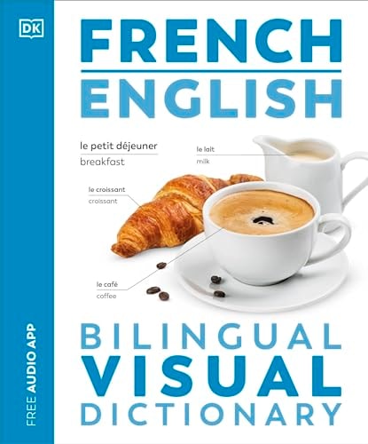 French - English Bilingual Visual Dictionary by DK Books