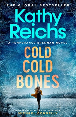 Cold, Cold Bones | Kathy Reichs