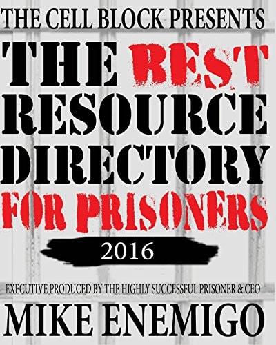 The Best Resource Directory for Prisoners Edition | Mike Enemigo