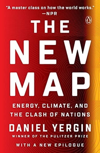 The New Map: Energy, Climate, and the Clash of Nations | Daniel Yergin