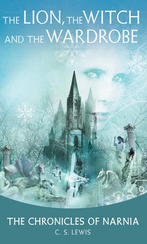The Lion, the Witch and the Wardrobe by C.S. Lewis