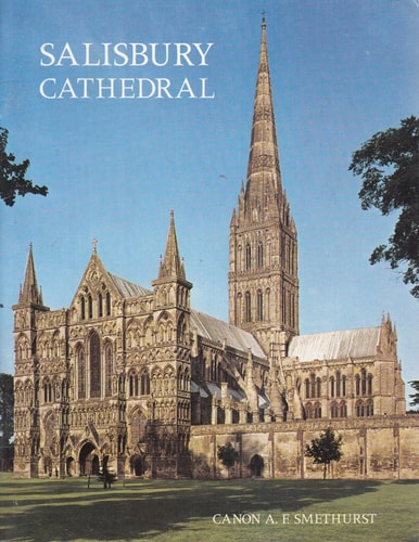 Salisbury Cathedral: Pride of Britain | Arthur Frederick Smethurst