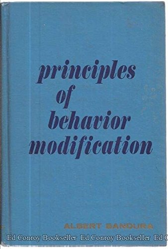 Principles of Behavior Modification by Albert Bandura