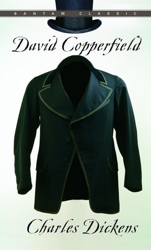 David Copperfield (Bantam Classics) by Charles Dickens