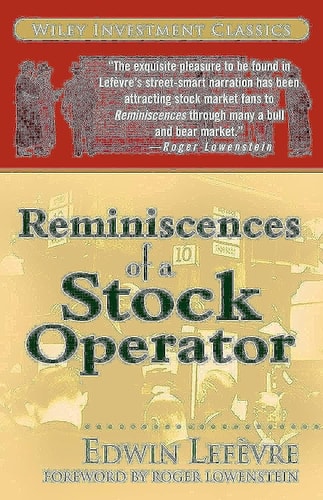 Reminiscences of a Stock Operator | Edwin Lefèvre