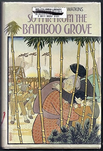 So Far from the Bamboo Grove by Yoko Kawashima Watkins