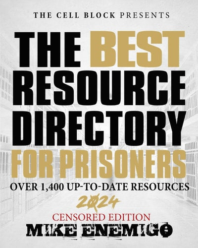 The Best Resource Directory For Prisoners: Censored Edition by Mike Enemigo