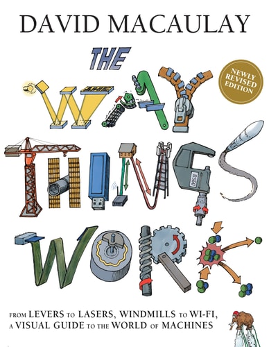 The Way Things Work by David Macaulay