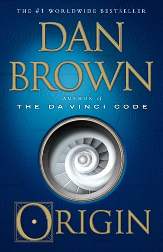 Origin: A Robert Langdon Novel by Dan Brown
