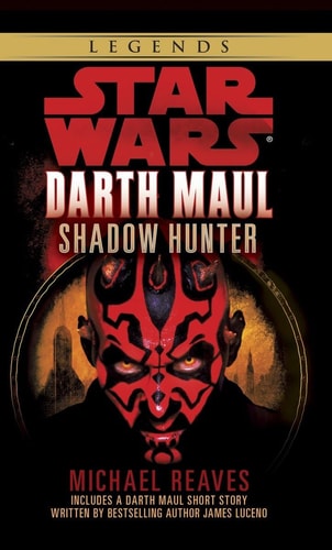 Star Wars: Darth Maul, Shadow Hunter (Star Wars - Legends)