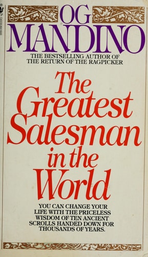 The Greatest Salesman in the World by Og Mandino