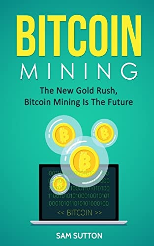Book cover of 'Bitcoin Mining' with text and Bitcoin symbols on a teal background